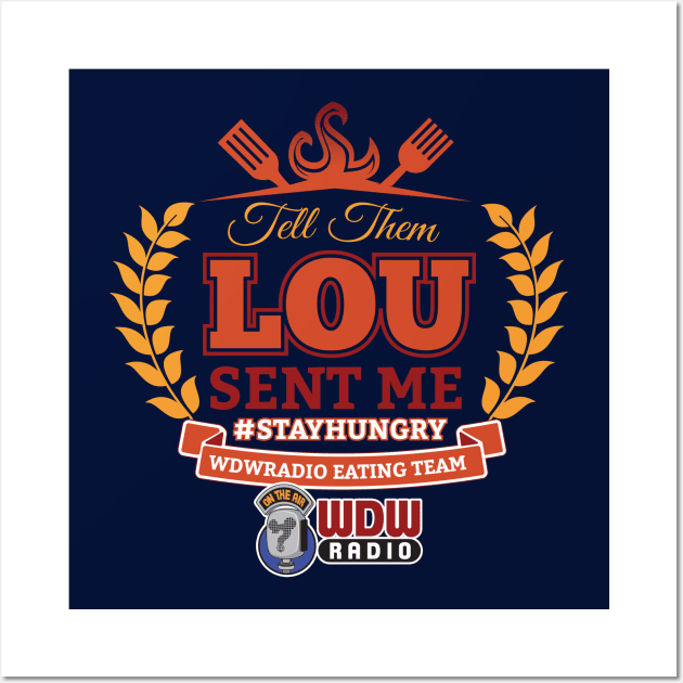 Lou Sent Me - # 3 Wall Art by wdwradio